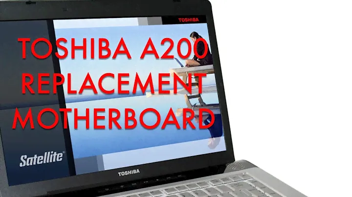 How to Replacement Motherboard  TOSHIBA Satellite A200 Disassembly