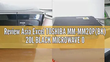 Review Asia Excel TOSHIBA MM-MM20P(BK) 20L BLACK MICROWAVE OVEN